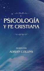 Psicología y Fe Cristiana