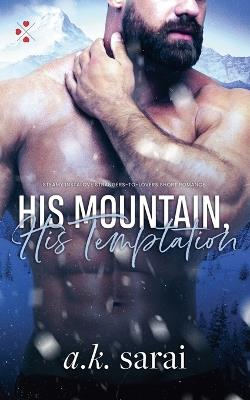 His Mountain, His Temptation - A K Sarai - cover