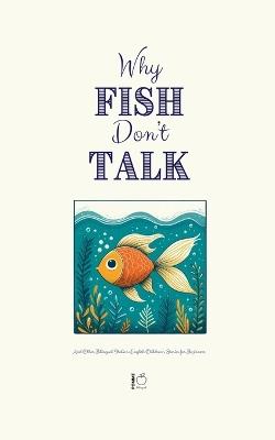 Why Fish Don't Talk And Other Bilingual Italian-English Children's Stories for Beginners - Pomme Bilingual - cover