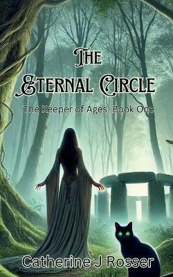 The Eternal Circle - Catherine J Rosser - cover