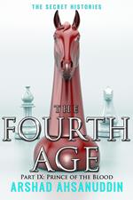 The Fourth Age - Part 9