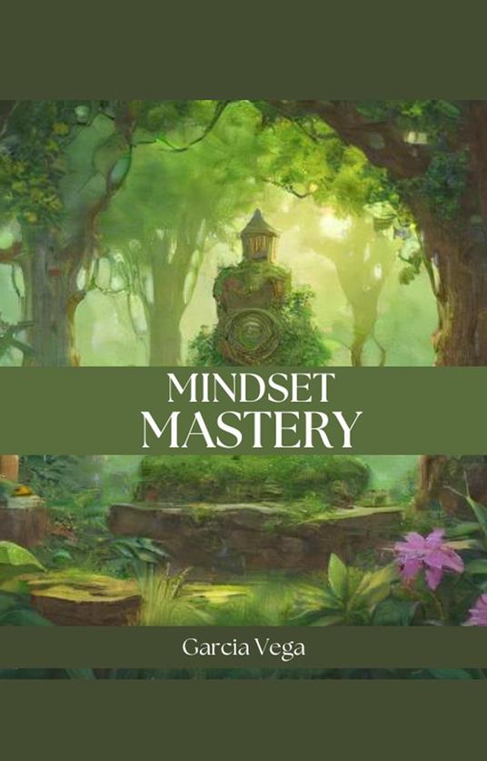 Mindset Mastery