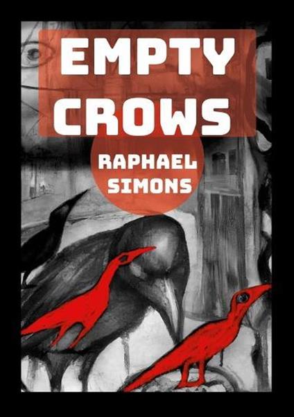 Empty Crows - Raphael Simons - ebook
