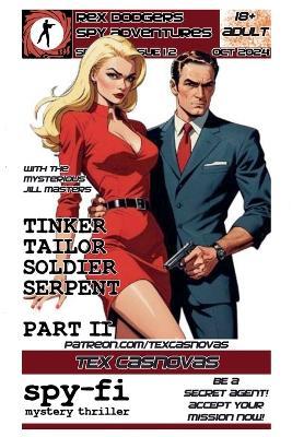 TInker, Tailor, Soldier, Serpent: Part II - Tex Casnovas - cover