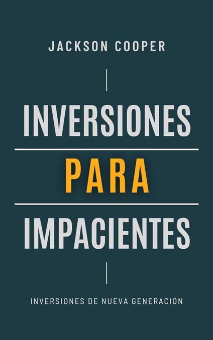 Inversiones para Impacientes