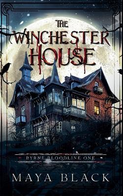 The Winchester House - Maya Black - cover