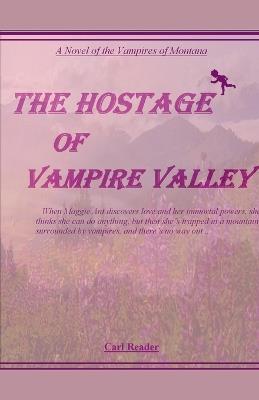 The Hostage of Vampire Valley - Carl Reader - cover