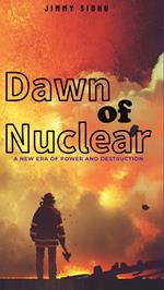 Dawn of Nuclear