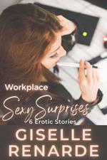 Workplace Sexy Surprises
