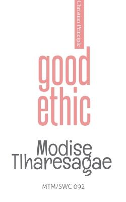 Good Ethic - Modise Tlharesagae - cover