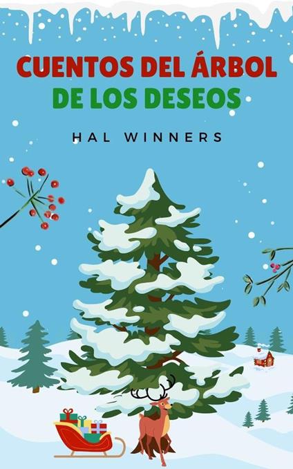 Cuentos del Árbol de los Deseos - Hal Winners - ebook