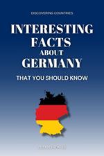 Interesting Facts About Germany That You Should Know