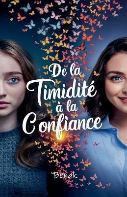 De la Timidité à la Confiance - Benak - cover