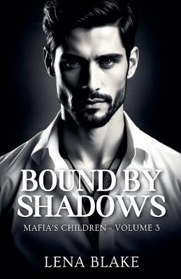 Bound by Shadows - Lena Blake - cover