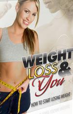 Weight Loss & You