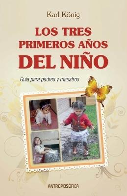 Los Tres Primeros Años del Niño - Karl Konig - cover