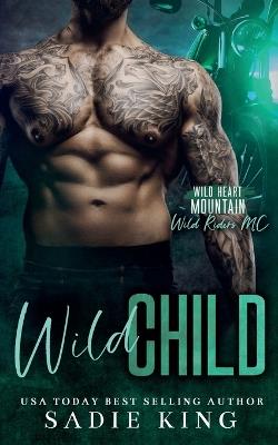 Wild Child - Sadie King - cover