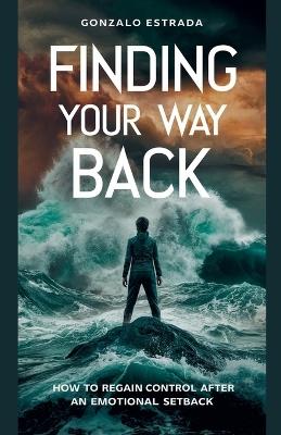 Finding your way back - Gonzalo Estrada - cover