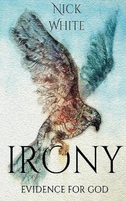 Irony - Nick White - cover