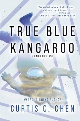 True Blue Kangaroo - Curtis C Chen - cover