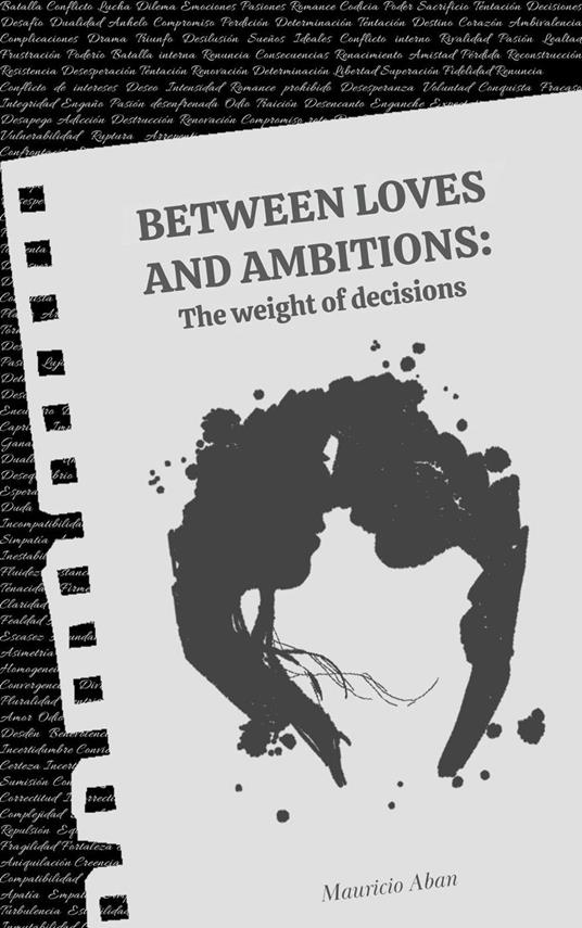 Between loves and ambitions
