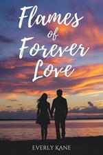 Flames of Forever Love