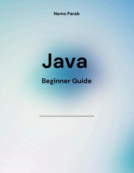 Java Beginner Guide