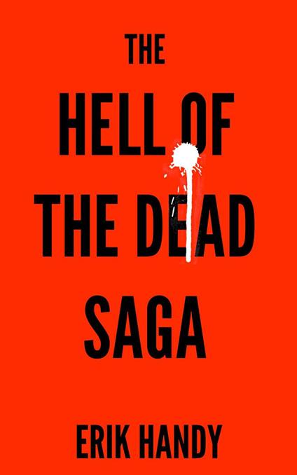 The Hell of the Dead Saga