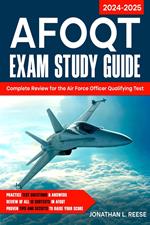 AFOQT Exam Study Guide Complete Review for the Air Force Officer Qualifying Test