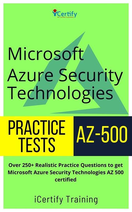 Microsoft Azure Security Technologies Practice Tests AZ-500