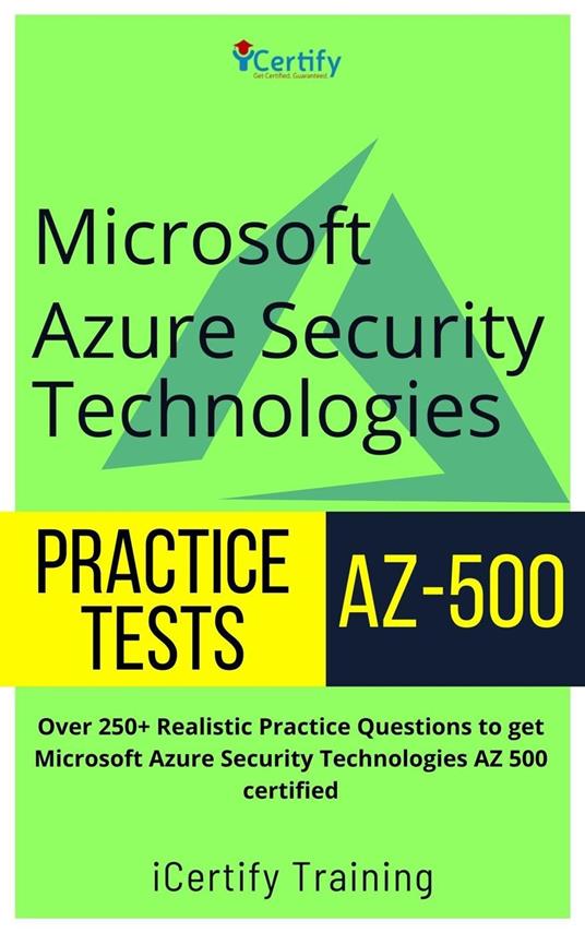Microsoft Azure Security Technologies Practice Tests AZ-500