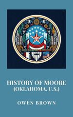 History of Moore (Oklahoma, U.S.)