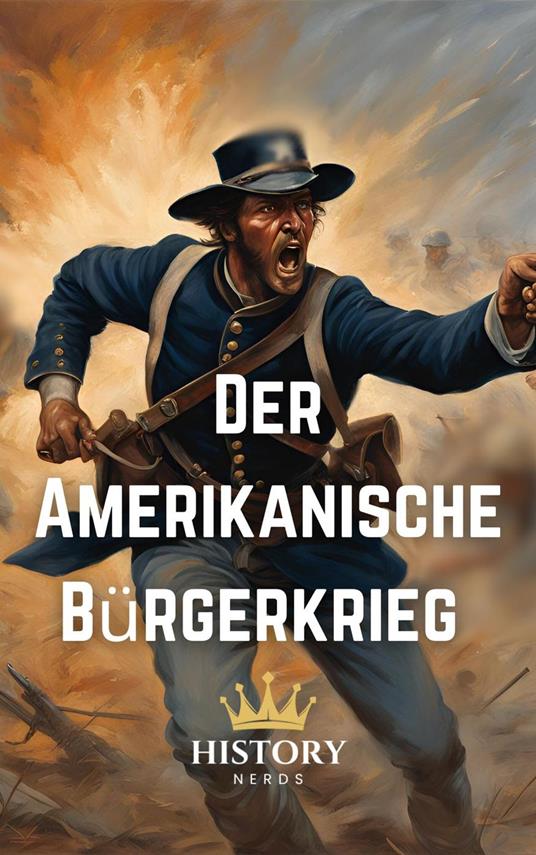 Der Amerikanische Bürgerkrieg