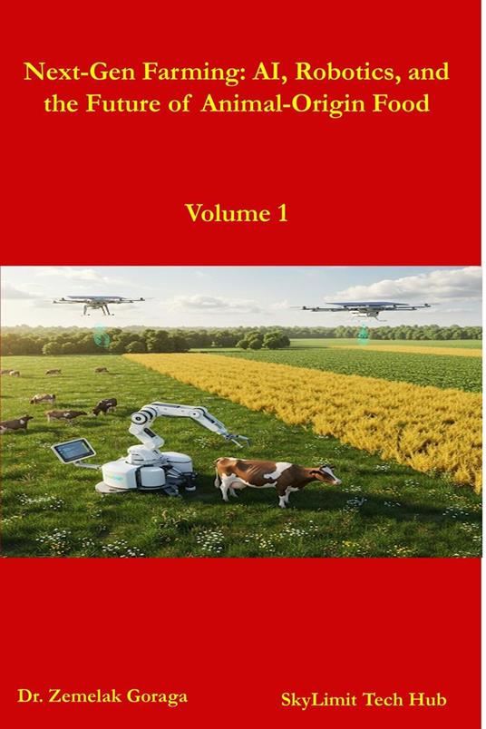 Next-Gen Farming: AI, Robotics, and the Future of Animal-Origin Food