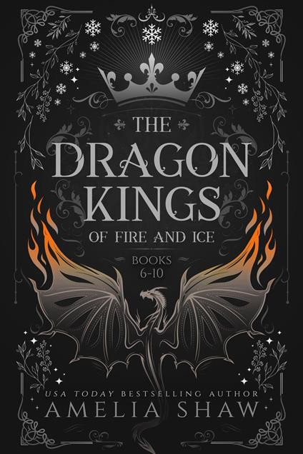 Dragon Kings of Fire and Ice: Books 6-10