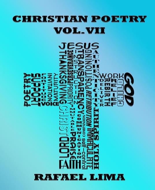 Christian Poetry Volume VII