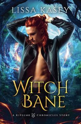 WitchBane - Lissa Kasey - cover