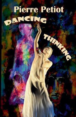 Dancing - Thinking - Pierre Petiot - cover