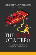 The Heart Of A Hero