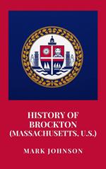 History of Brockton (Massachusetts, U.S.)