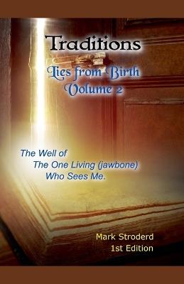 Traditions, Lies from Birth - Mark Stroderd - cover