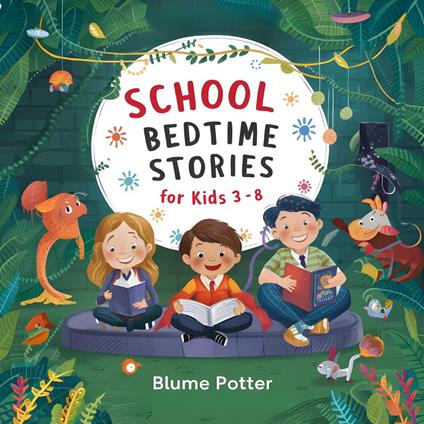 20 School Bedtime Stories For Kids Age 3-8 - Blume Potter - ebook