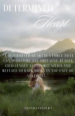 Determined Heart - Amanda Ventura - cover