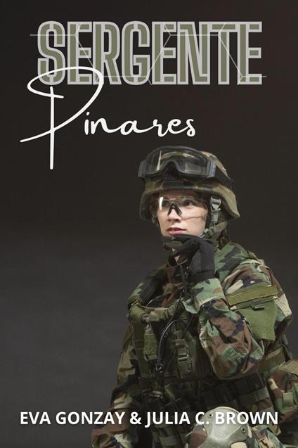 Sargente Pinares - Julia C. Brown,Eva Gonzay - ebook