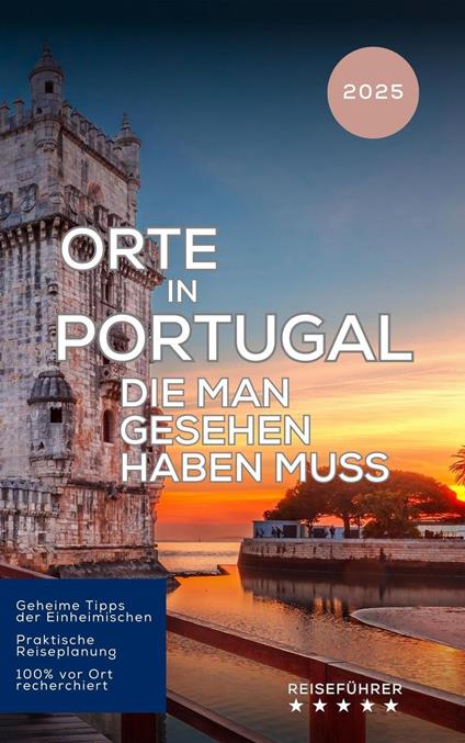 Orte in Portugal die man gesehen haben muss