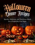 Halloween Dinner Recipes