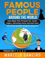 Famous People Around The World. VOLUME 04B