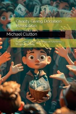 Charity Giving Donation Revelation - Michael Clutton - cover