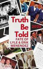 Truth Be Told: Fate of Lyle and Erik Menendez (2024)