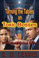 Turning The Tables on Toxic Bosses